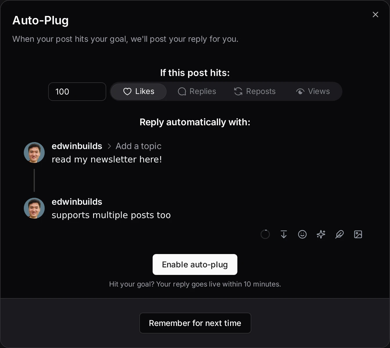 ElvenFlow Auto-Plug with your reply ready to post the moment a post hits your goal